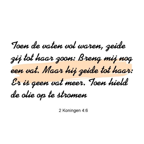 2 Koningen 4:6