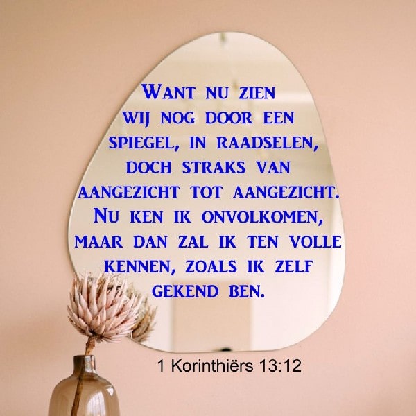 1 Korinthiërs 13:12