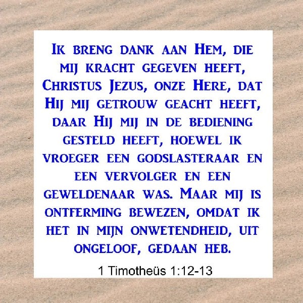 1 Timotheüs 1:12-13