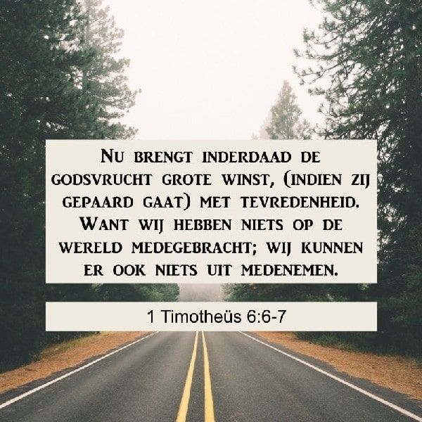 1 Timotheüs 6:6-7