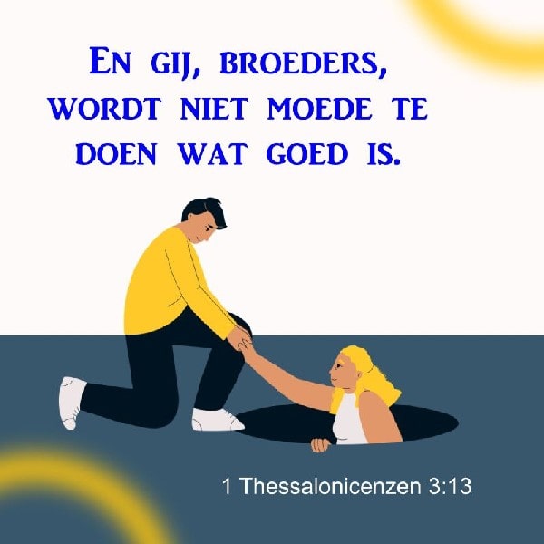 2 Thessalonicenzen 3:13