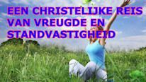 Wat betekent 'Een christelijke reis van vreugde en standvastigheid'?